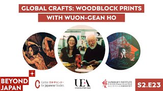 Beyond Japan S2E23 👩‍🎨 Global Crafts Woodblock Prints with WuonGean Ho [upl. by Ragouzis743]