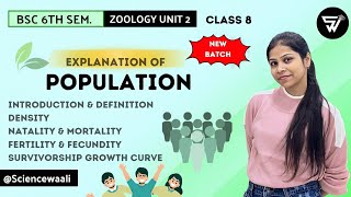 POPULATION  DensityNatalityMortalityFecundity amp FertilitySurvivorship growth curveBSc 6th Sem [upl. by Sublett]