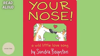 SANDRA BOYNTON YOUR NOSE  BEDTIME STORY [upl. by Issy]