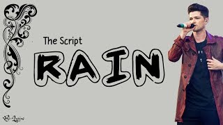 The Script  Rain  Lirik dan Terjemahan [upl. by Kuehn602]