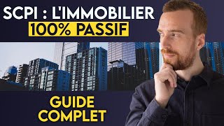 SCPI  Le guide complet pour investir en 2024 [upl. by Atnek665]