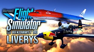 FLIGHT SIMULATOR 2020  So bekommst du Custom Liveries  Livery Mega Pack MSFS2020 [upl. by Oregolac]