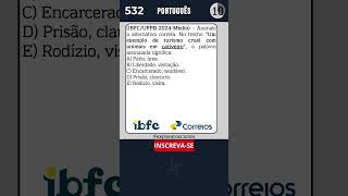 📘 QUESTÃO 532  PORTUGUÊS PARA CONCURSO DOS CORREIOS português concurso concursocorreios ibfc [upl. by Eycats]