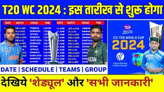 T20 World Cup 2024 Full ScheduleStart DateVenues amp Teams  ICC T20 World Cup 2024 All Details [upl. by Nennek]