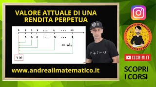 RENDITA PERPETUA  Valore attuale  Matematica Finanziaria [upl. by Ellecrad870]