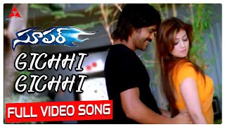 Gichhi Gichhi Video Song  Super Movie  Nagarjuna Ayesha Takia Anushka  Annapurna Studio [upl. by Spiers693]