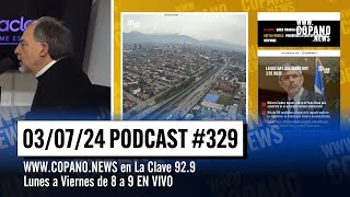 Copano News 329  PROGRAMA COMPLETO  03072024 [upl. by Arikat155]