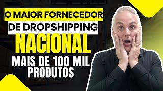 💰 O MAIOR FORNECEDOR DE DROPSHIPPING NACIONAL  DE 100 MIL PRODUTOS [upl. by Klapp]