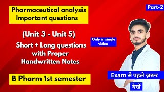 Pharmaceutical analysis 1st semester important questions। B Pharm। Short amp long Questions। Part2। [upl. by Janeczka]