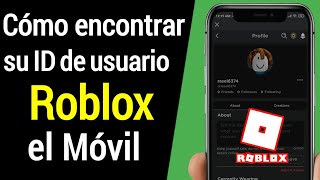 Cómo encontrar su ID de usuario de Roblox en dispositivos móviles IOS  Android [upl. by Idelle]