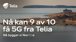 9 av 10 nordmenn kan nå få 5G fra Telia [upl. by Ivad]