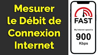 Comment tester sa connexion internet mesurer débit internet Wifi 3G et 4G [upl. by Annohsed]