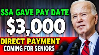 PAY DATES ARE CONFIRMED  NEW 3000 DIRECT PAYMENTS ARE COMING FOR ALL SOCIAL SECURITY SSI SSDI amp VA [upl. by Decamp542]