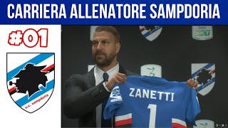 UNA NUOVA AVVENTURA CARRIERA ALLENATORE SAMPDORIA 01 [upl. by Eeralav]