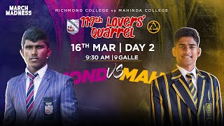 Richmond College vs Mahinda College  119th Lovers Quarrel  Day 02 [upl. by Krissy]