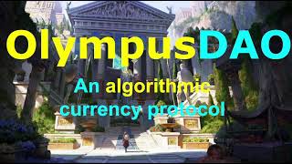 OlympusDAO Explained [upl. by Yrruc]