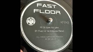 Fast Floor  Plight Of The Innovators Remix [upl. by Ashlee]