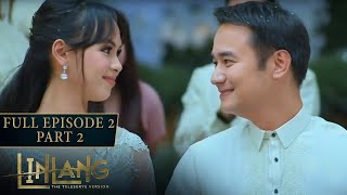 Linlang Full Episode 2  Part 24  English Subbed [upl. by Hocker543]