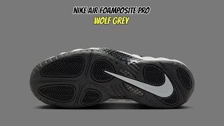 Nike Air Foamposite Pro Wolf Grey [upl. by Isidor]