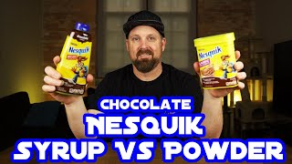 Chocolate Nestle Nesquik  Powder vs Syrup [upl. by Dduj]