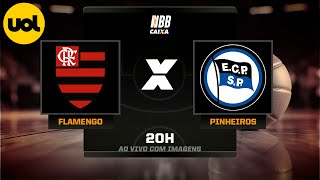 NBB CAIXA AO VIVO COM IMAGENS FLAMENGO X PINHEIROS [upl. by Kieran]