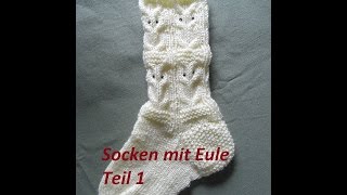 Teil 1 Anschlag Bündchen und MusterSocken Stricken mit Eulen MusteKnittingTutorial Handarbeit [upl. by Einttirb]