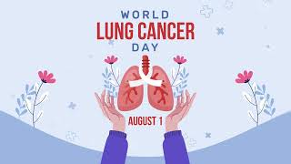 World Lung Cancer Day 2024 lungs [upl. by Nor]