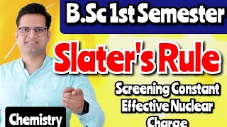 Slaters Rule Screening Constant Effective Nuclear Charge bedkdian bsc1stsemester mjpru [upl. by Nnor645]