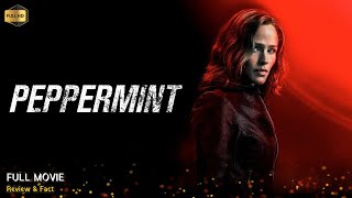 Peppermint Full Movie In English  Review amp Facts [upl. by Annaynek922]