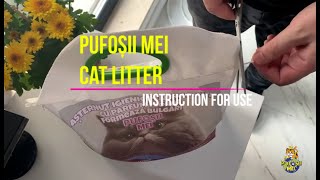 Pufoșii Mei Cat Litter Instructions for use [upl. by Aivull]