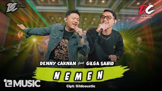 DENNY CAKNAN FEAT GILGA SAHID  NEMEN OFFICIAL LIVE MUSIC  DC MUSIK [upl. by Aynatal]