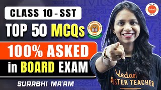 100 Guaranteed 🔥 50 Most Important Questions MCQ from Class 10 SST 🎯 [upl. by Lemon908]