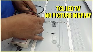 TCL LED TV NO PICTURE DISPLAY [upl. by Hultgren]