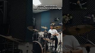 Asking AlexandriaNot The American Average shorts rock drumcover drums askingalexandria metal [upl. by Jessi]