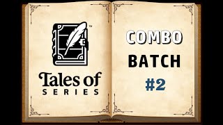 Tales of Series  Combo Batch 2 [upl. by Akined51]