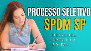 Processo Seletivo SPDM SP 2018  Edital Inscrição e Apostilas [upl. by Sokcin]