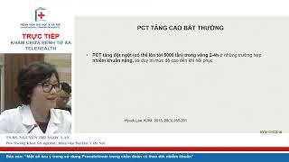 Một số lưu ý trong sử dụng Procalcitonin trong chẩn đoán và theo dõi nhiễm khuẩn Khoa Xét nghiệm B [upl. by Enneirda991]