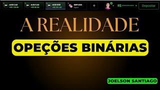 REALIDADE DAS OPÇÕES BINÁRIAS mercadofinanceiro trading trader [upl. by Elocon]