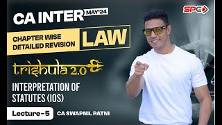 CA INTER LAW  REVISION FOR MAY 24  IOS  BY CA SWAPNIL PATNI [upl. by Aneehsak891]