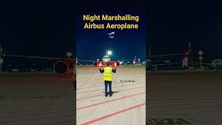 Night marshalling Airbus aircraftaeroplane viralvideo shortsvideo velog bindasskeerti [upl. by Ogeid352]