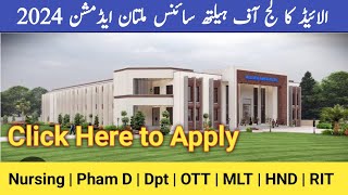 Allied college of health Science admission 2024  Nursing  Pham D  OTT  DPT  MLT  HND  RIT [upl. by Hazlip]