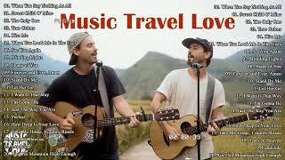 Music Travel Love  Greatest Hits Full Album Best Songs Of Music Travel Love Music Cover [upl. by Swehttam]