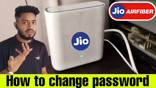 How to change password in jio airfiber  Jio airfiber ssid amp password change process [upl. by Aihtnamas]