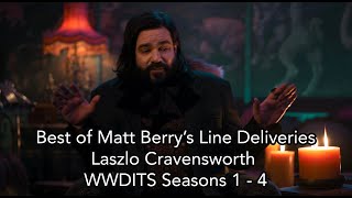 WWDITS  Laszlo Cravensworth  Best of Matt Berrys Line Deliveries Season 14 [upl. by Scarlet]