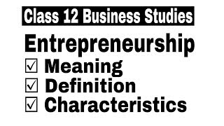 Hindi Video 65  Entrepreneurship Meaning Definition amp Characteristics  By Sunil Adhikari [upl. by Acirea41]