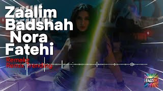 Zaalim Song  Badshah  Nora Fatehi  Zaalim song Nora Fatehi  Trending Remix  Viral Remake [upl. by Neemsaj]