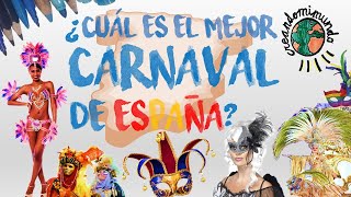 ¿CUÁL ES EL MEJOR CARNAVAL Los mejores carnavales de España [upl. by Auod]