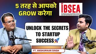 5 तरीके से बढ़ाये अपना बिज़नेस  Business Podcast with Dr Anshumaan Singh with Ashish Kumar Aggarwal [upl. by Okihcim333]