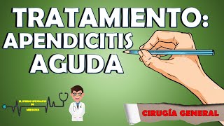 TRATAMIENTO DE LA APENDICITIS AGUDA RESUMEN 📝🔥En NiñosEn AdultosEn el Embarazo [upl. by Noraed]