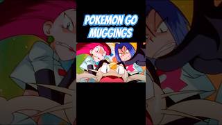 Pokemon GO MUGGINGS 😱 pokemon pokemoncommunity gaming [upl. by Enyalaj288]